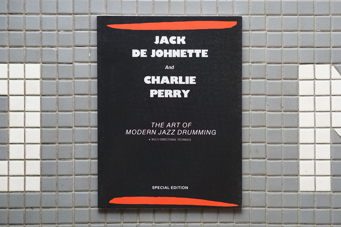 The Art of Modern Jazz Drumming - Jack DeJohnette/Charlie Perry