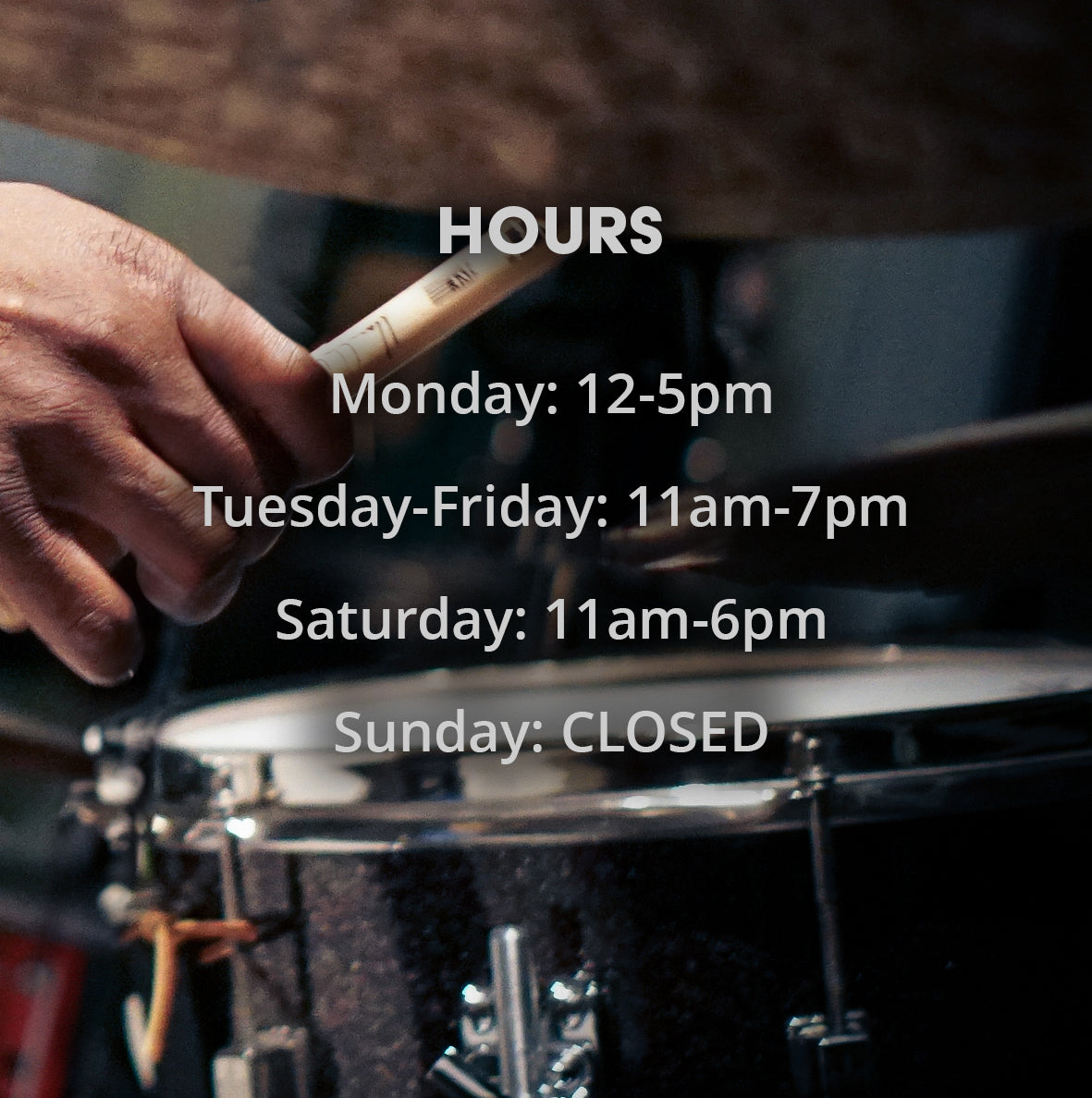 Drum Shop Hours